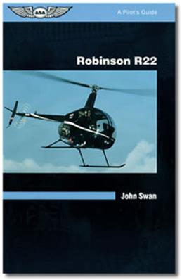 Pilot's Guide Series: Robinson R-22