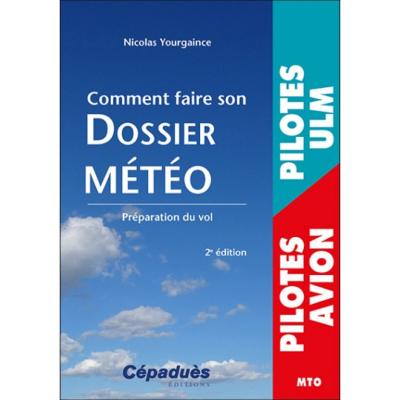 Comment faire son dossier météo