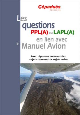 Les questions du PPL ou LAP