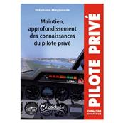 Maintien, approfondissement des connaissances du pilote privé