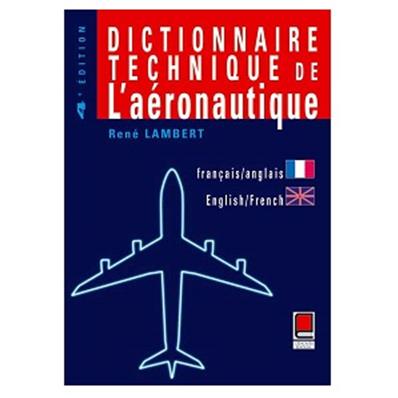 Dictionnaire technique de l'aéronautique FR/EN - EN/FR